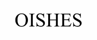 OISHES