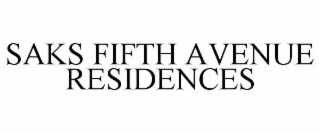 SAKS FIFTH AVENUE RESIDENCES
