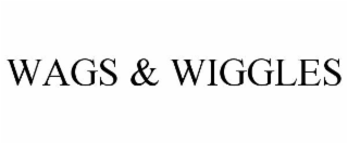 WAGS & WIGGLES