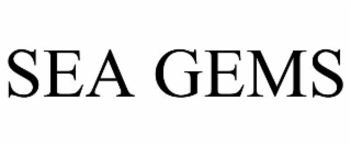 SEA GEMS