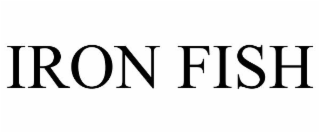 IRON FISH