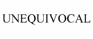 UNEQUIVOCAL