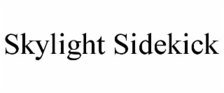 SKYLIGHT SIDEKICK
