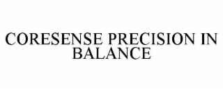 CORESENSE PRECISION IN BALANCE