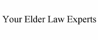 YOUR ELDER LAW EXPERTS