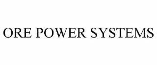 ORE POWER SYSTEMS