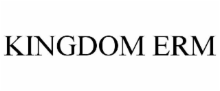KINGDOM ERM