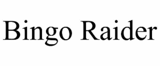 BINGO RAIDER