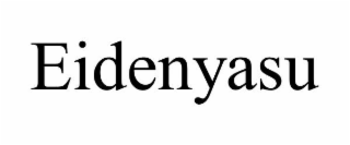 EIDENYASU