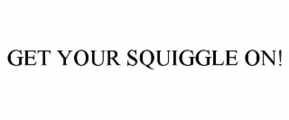 GET YOUR SQUIGGLE ON!
