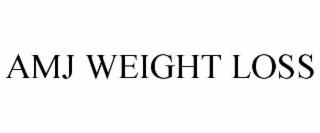 AMJ WEIGHT LOSS