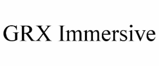 GRX IMMERSIVE