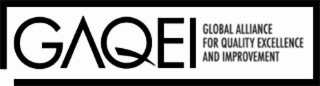 GAQEI GLOBAL ALLIANCE FOR QUALITY EXCELLENCE AND IMPROVEMENT