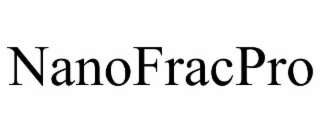 NANOFRACPRO