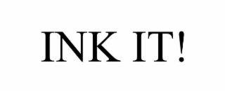 INK IT!