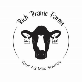 RICH PRAIRIE FARMS A2A2 MILK YOUR A2 MILK SOURCE