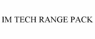 IM TECH RANGE PACK
