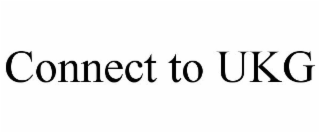 CONNECT TO UKG