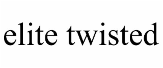 ELITE TWISTED