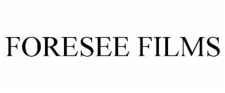 FORESEE FILMS