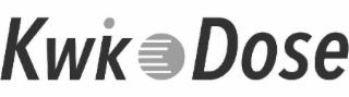 KWIK DOSE