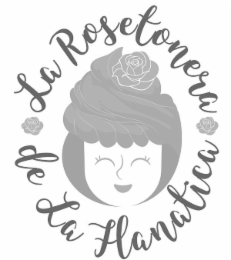 LA ROSETONERA DE LA FLANATICA