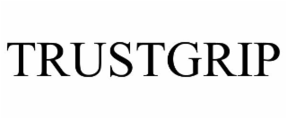 TRUSTGRIP