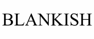 BLANKISH