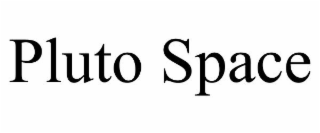 PLUTO SPACE
