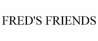 FRED'S FRIENDS