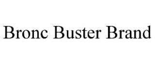 BRONC BUSTER BRAND