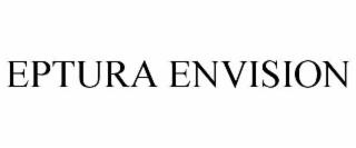 EPTURA ENVISION