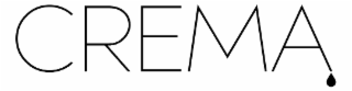 CREMA