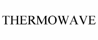 THERMOWAVE