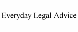EVERYDAY LEGAL ADVICE