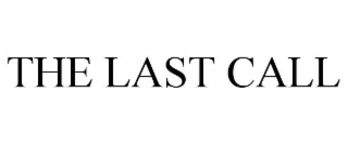 THE LAST CALL