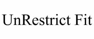 UNRESTRICT FIT