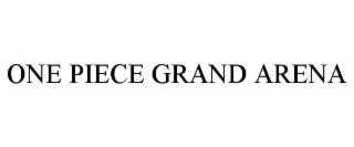 ONE PIECE GRAND ARENA