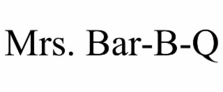 MRS. BAR-B-Q
