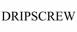 DRIPSCREW