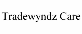 TRADEWYNDZ CARE