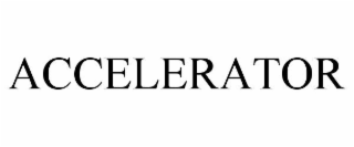 ACCELERATOR