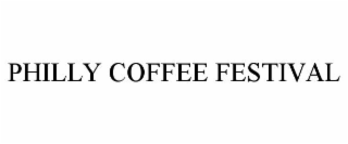 PHILLY COFFEE FESTIVAL