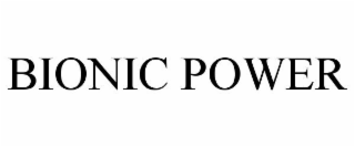 BIONIC POWER