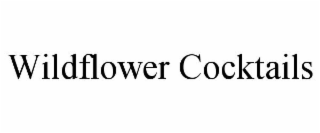 WILDFLOWER COCKTAILS