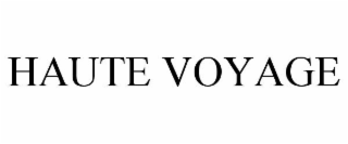 HAUTE VOYAGE