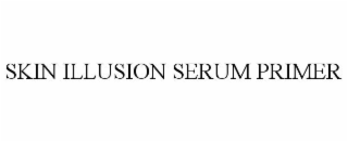 SKIN ILLUSION SERUM PRIMER