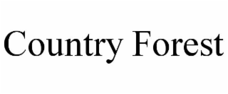 COUNTRY FOREST
