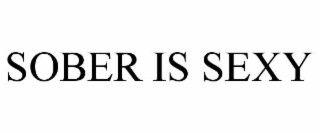 SOBER IS SEXY