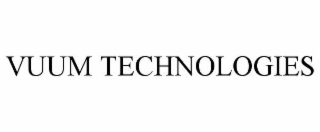 VUUM TECHNOLOGIES